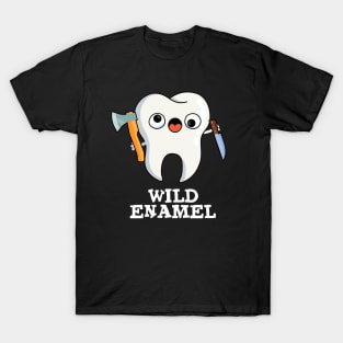 Wild Enamel Cute Wild Animal Tooth Pun T-Shirt